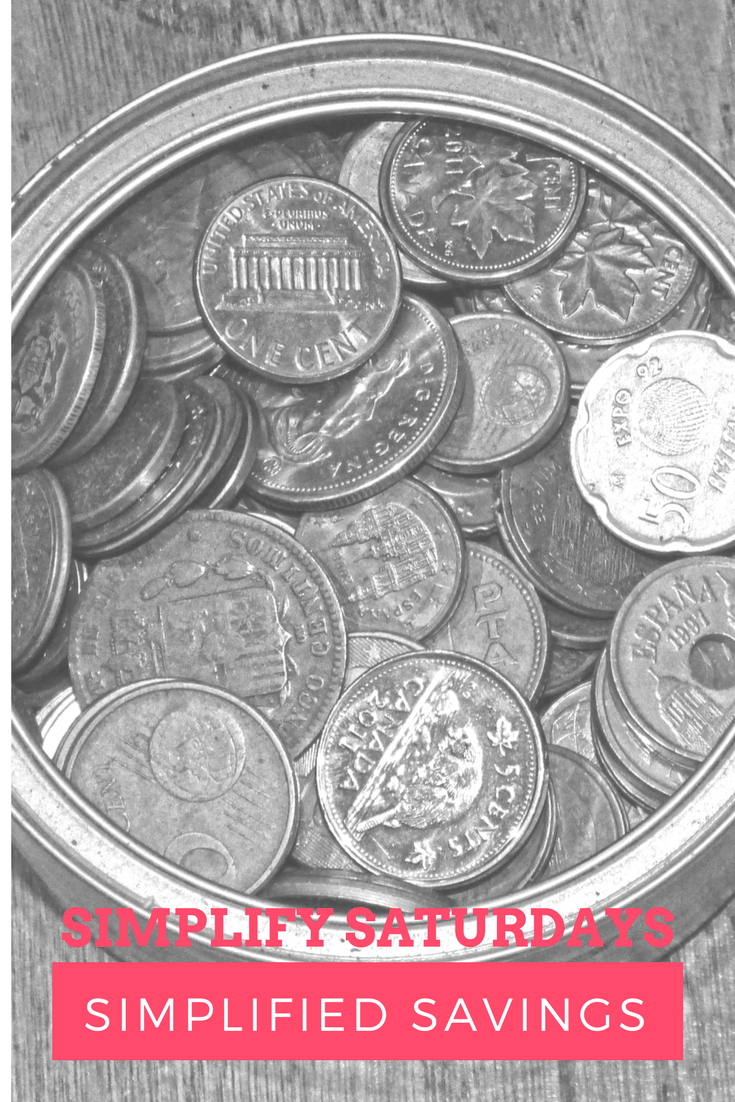 Simplify Saturday: Simplifying your savings&nbsp;goals