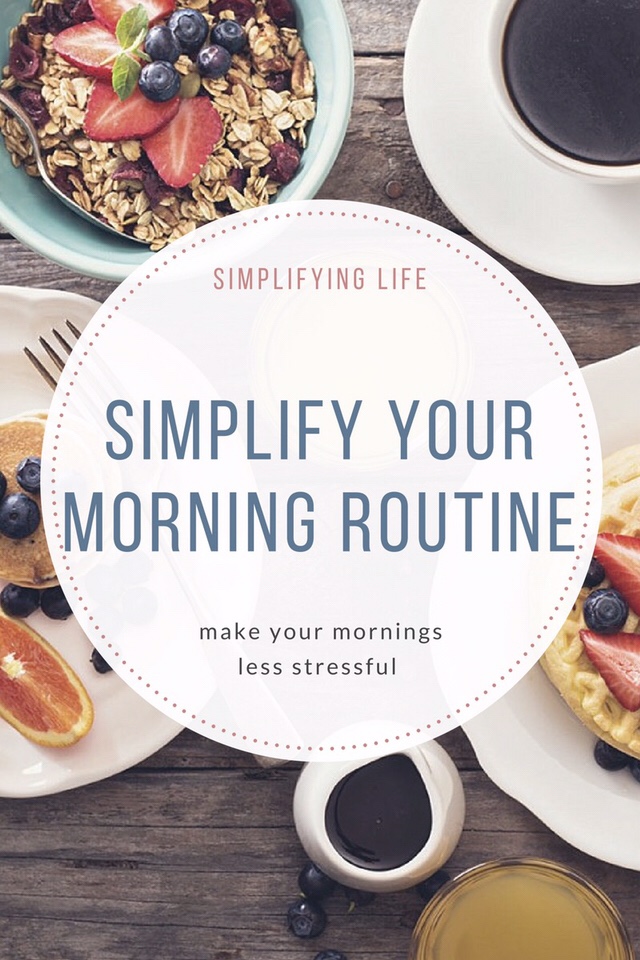 Simplify Saturdays: Simplify Your Morning&nbsp;Routine