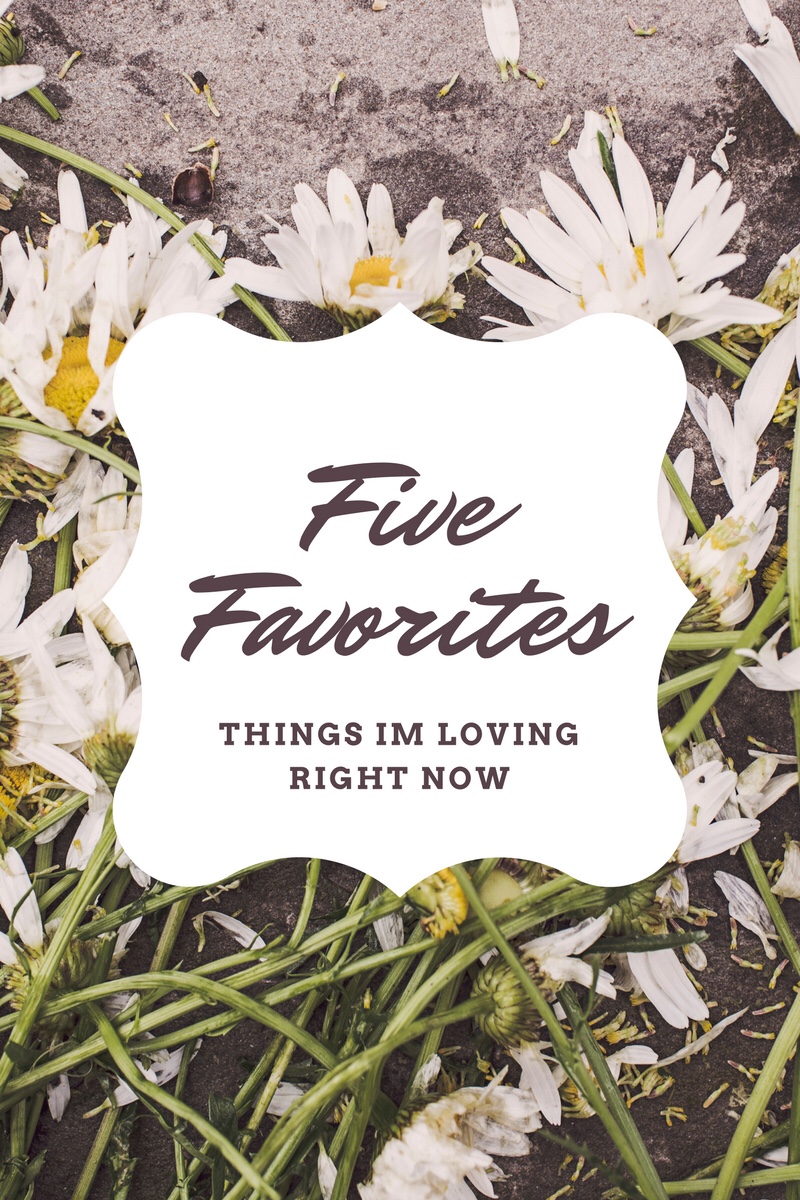 Five Friday Favorites