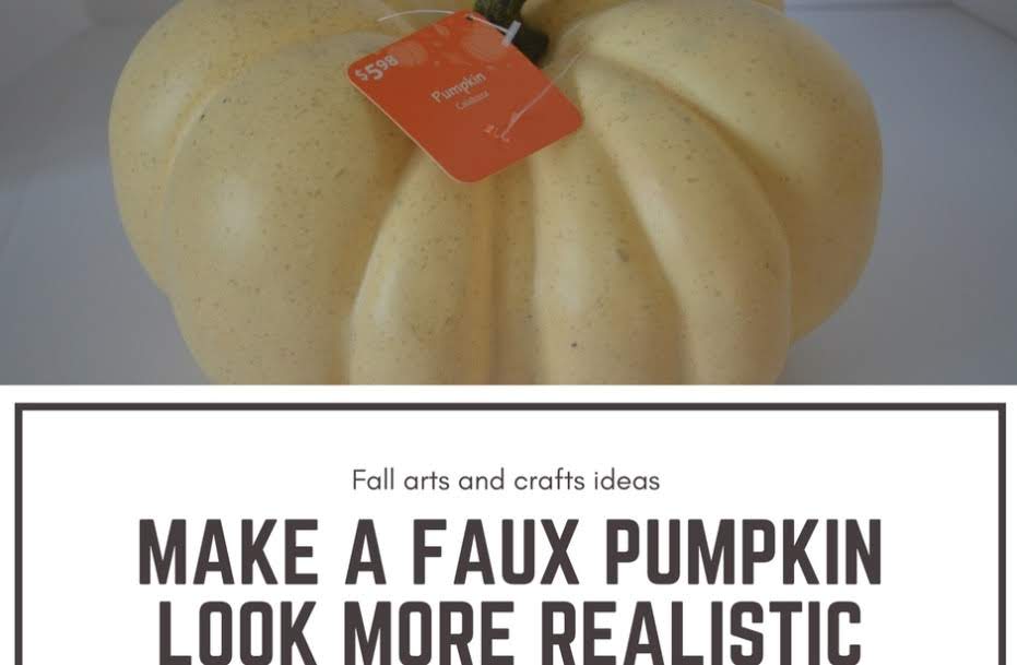 Make a faux pumpkin look more realistic