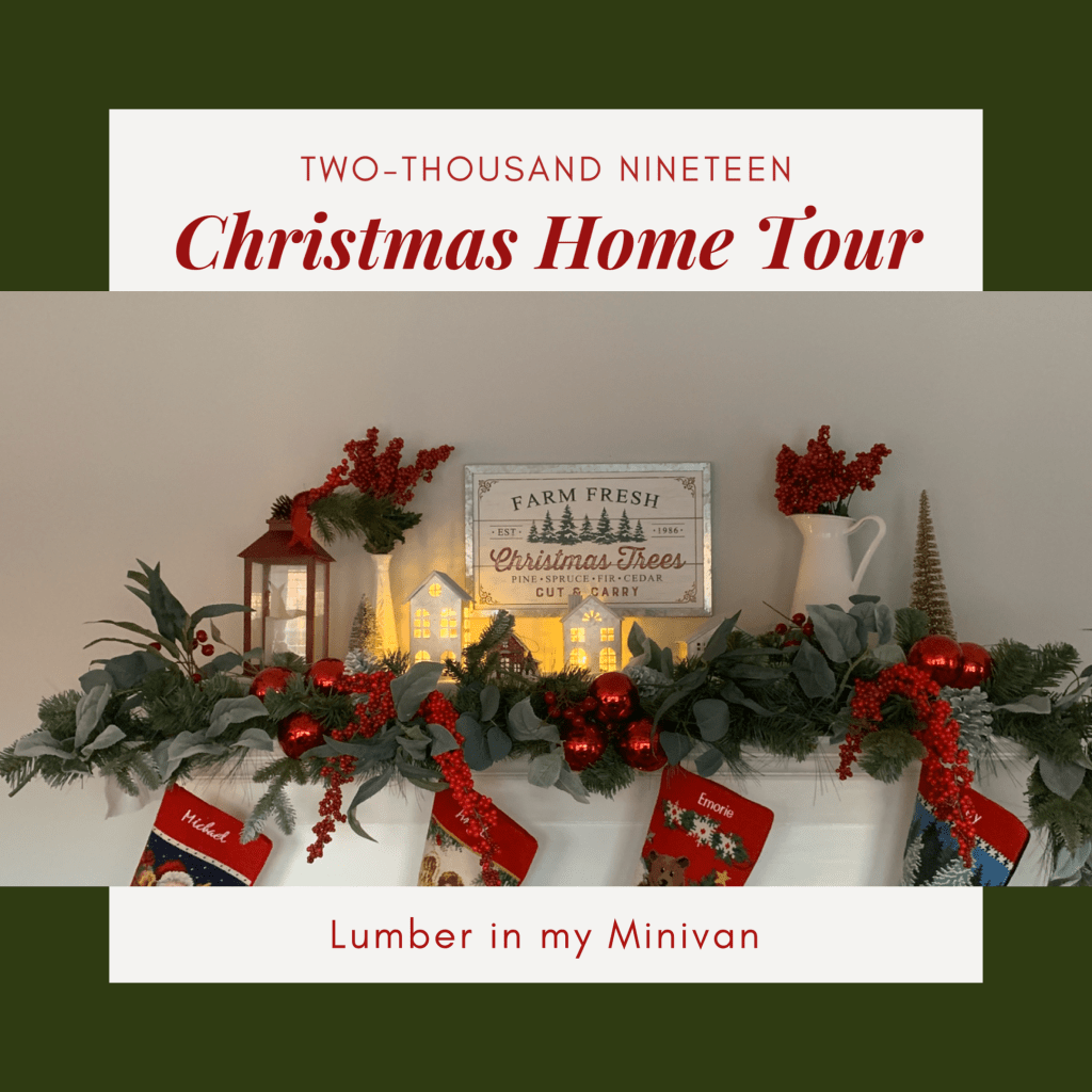 2019 Christmas Home&nbsp;Tour